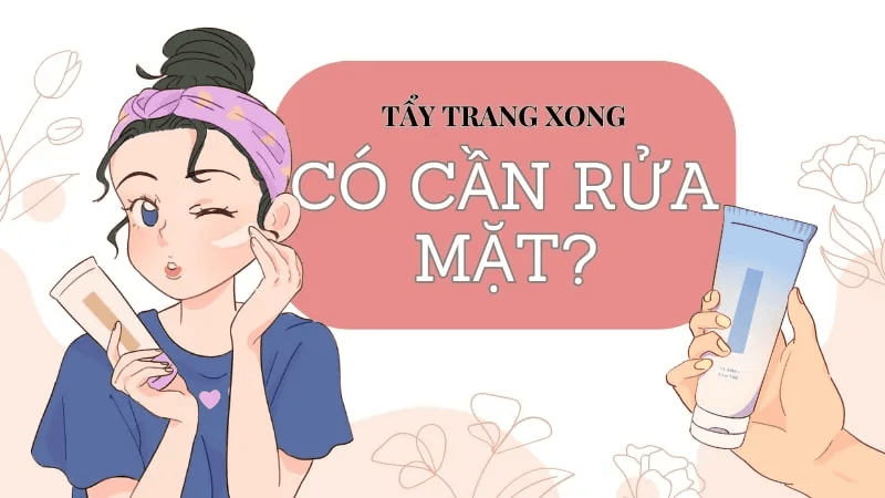 Dùng nước tẩy trang rửa mặt có được không và cách dùng nước tẩy trang đúng cách